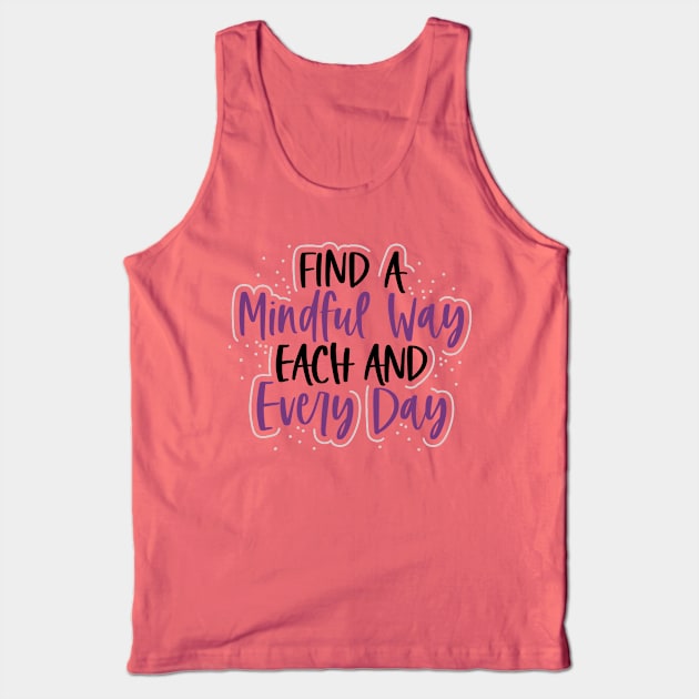 Mindful Way Tank Top by mindfully Integrative 